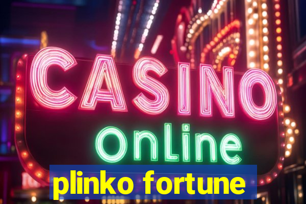 plinko fortune